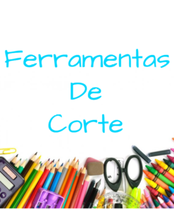 Ferramentas de Corte